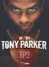 Tony Parker TP9 On/Off