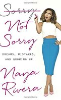Sorry Not Sorry: Dreams, Mistakes and Growing Up