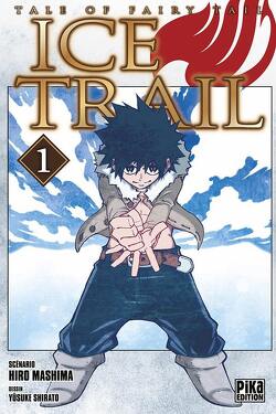 Couverture de Tale of Fairy Tail - Ice Trail, Tome 1