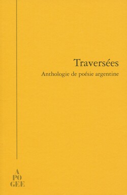 Couverture de Traversées - Anthologie de poésie argentine