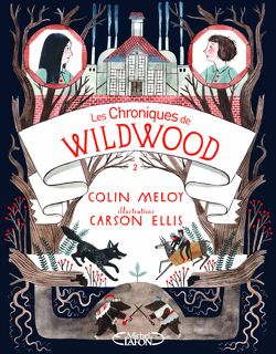 Couverture de Les Chroniques de Wildwood, Tome 2 : Retour à Wildwood