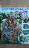Les animaux de la forêt tropicale