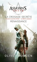 Assassin's creed, Tomes 1 & 2 : La croisade secrète / Renaissance