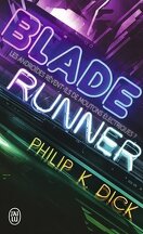 Blade Runner : Les Androïdes rêvent-ils de moutons électriques ?