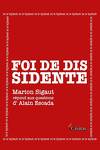 couverture Foi de dissidente : Marion Sigaut répond aux questions d'Alain Escada