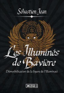 Couverture de Les Illuminés de Bavière : démythification de la figure de l'Illuminati