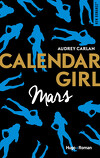 Calendar Girl, Tome 3 : Mars