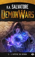 Demon Wars, Tome 3 : L'apôtre du Démon