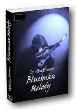 Couverture de Bluesman Melody - l'intégrale