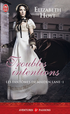 Couverture de Les Fantômes de Maiden Lane, Tome 1 : Troubles intentions