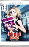 Nikki pop, tome 6: SOS paparazzi
