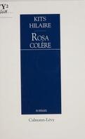 Rosa Colère