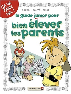 Couverture de Le Guide junior, Tome 3 : Pour bien élever les parents