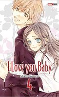 I Love You Baby, tome 4