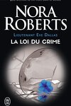 couverture Lieutenant Eve Dallas, Tome 11 : La Loi du crime