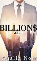 BILLION$: Beau, riche, charismatique, inaccessible... Vol. 1