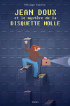 couverture Jean Doux et le mystère de la disquette molle