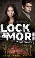 Lock et Mori, tome 2 : Mind Games