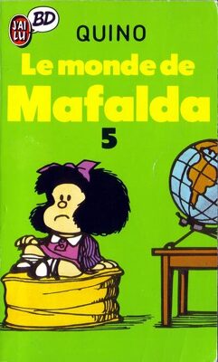 Couverture de Mafalda, Tome 5 : Le monde de Mafalda
