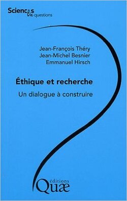 Couverture de Ethique et recherche : Un dialogue à construire