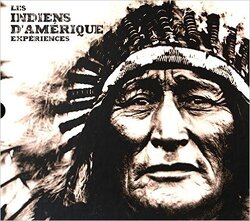 Couverture de Les Indiens d'Amérique : expériences