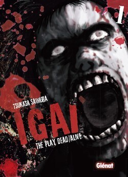 Couverture de Igai - The Play Dead/Alive, Tome 1