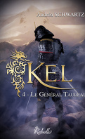 KEL, Tome 4 : Le Général Taureau