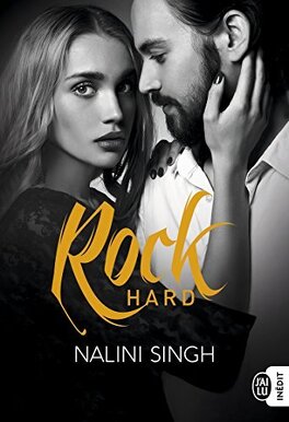  Rock  Kiss  Tome 2 Rock  Hard Livre de Nalini Singh