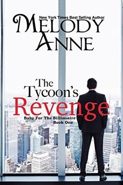 Couverture de Baby for the Billionaire tome 1 : The Tycoon's Revenge