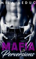 Mafia & Perversions, tome 1