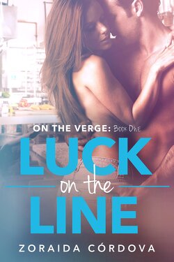 Couverture de On the Verge, Tome 1 : Luck on the Line