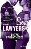 Sexy Lawyers, Tome 3.5 : Entre parenthèses