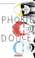 Phobie douce