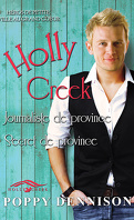 Holly Creek, Tome 1 : Journaliste de province