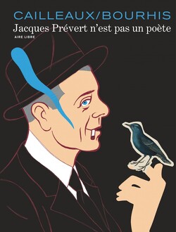 Couverture de Jacques Prévert n'est pas un poète