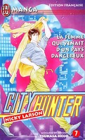 City Hunter, tome 7 : La Femme qui venait d'un pays dangereux