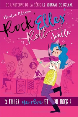 Rock'Elles'Roll, Tome 2 : Joëlle - Livre de Marilou Addison