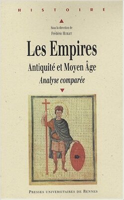 Couverture de Les Empires : Antiquité et Moyen Age, Analyse comparée