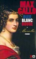 Bleu Blanc Rouge, tome 1 : Mariella