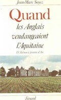 Quand les anglais vendangeaient l'Aquitaine