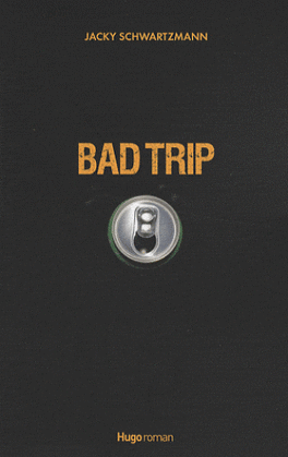 Couverture du livre : Bad trip