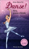 Danse !, tome 1 : Nina, graine d'étoile