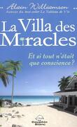 La villa des miracles - Et si tout n'était que conscience