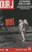 Jour J, Tome 1 : Les Russes sur la Lune !