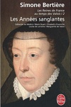 couverture Les Reines de France au temps des Valois, tome 2 : Les années sanglantes