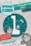 couverture [Apprendre à coder] La programmation facile, Tome1