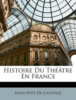 Couverture de Histoire du Théâtre En France