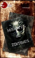 Histoires de... Zombies