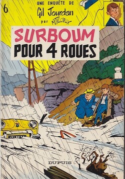 Couverture de Gil Jourdan, tome 6 : Surboum pour 4 roues