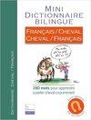 mini dictionnaire bilingue français-cheval  cheval-français